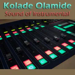 Sound of Instrumental by Kolade Olamide album reviews, ratings, credits