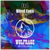 Blind Eyes - Single album lyrics, reviews, download