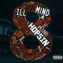 Ill Mind of Hopsin 8 Song Lyrics