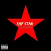 Rap Star - Single album lyrics, reviews, download