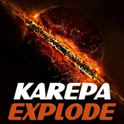 Explode - Single by Karepa album reviews, ratings, credits