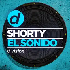 El Sonido - Single by DJ Shorty album reviews, ratings, credits