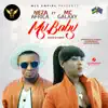 My Baby (feat. MC Galaxy) - Single album lyrics, reviews, download