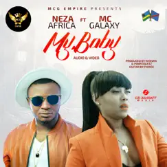 My Baby (feat. MC Galaxy) - Single by Neza album reviews, ratings, credits