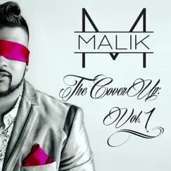 The Cover Up, Vol. 1 by Malik Malo album reviews, ratings, credits