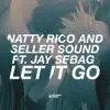 Let It Go (feat. Jay Sebag) - Single album lyrics, reviews, download