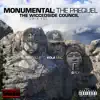 Monumental: The Prequel (The Wicced Side Council) album lyrics, reviews, download