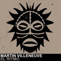 El Ritmo - Single by Martin Villeneuve album reviews, ratings, credits