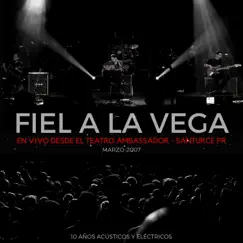 En Vivo Desde el Teatro Ambassador (Live) by Fiel a la Vega album reviews, ratings, credits
