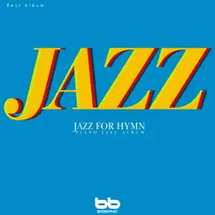 Jazz for Hymn Piano Jazz Album Best Album by Bigband album reviews, ratings, credits