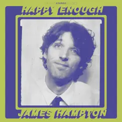 Happy Enough by James Hampton album reviews, ratings, credits