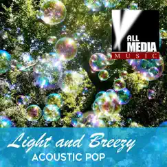 Light and Breezy: Acoustic Pop by Michael Ferenci album reviews, ratings, credits