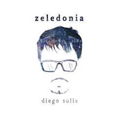 Zeledonia by Diego Solis album reviews, ratings, credits