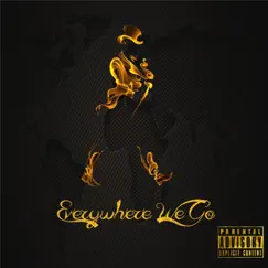Everywhere We Go (feat. Dibo) Song Lyrics