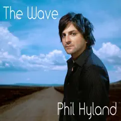 The Wave - Single by Phil Hyland album reviews, ratings, credits
