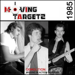 Demolition: The Missing in Action Sessions by Moving Targetz album reviews, ratings, credits