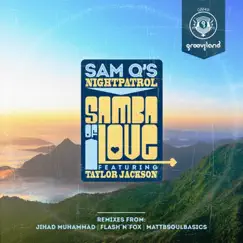 Samba of Love (feat. Taylor Jackson) by Sam Q's Nightpatrol album reviews, ratings, credits