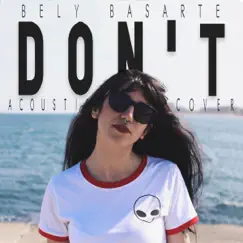 Don't - Single by Bely Basarte album reviews, ratings, credits