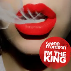 I'm the King - Single by Glenn Morrison album reviews, ratings, credits