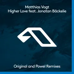 Higher Love (feat. Jonatan Bäckelie) [Powel's Lower Chords Remix] Song Lyrics