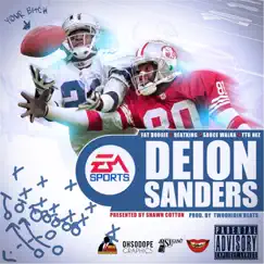 Deion Sanders - Single by Fat Boogie, Sauce Walka, Beatking & TTBNEZ album reviews, ratings, credits