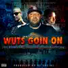 Wuts Going On (feat. Yog Westwood & Official) - Single album lyrics, reviews, download