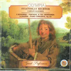 Schubert: Wandererfantasie D. 760 - Dvořák: Piano Concerto Op. 33 by Bavarian State Orchestra, Carlos Kleiber & Sviatoslav Richter album reviews, ratings, credits