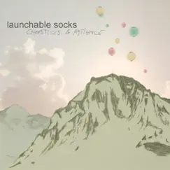 Chopsticks & Patience by Launchable Socks album reviews, ratings, credits