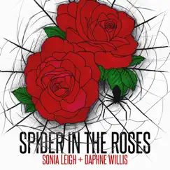 Spider in the Roses (feat. Rob the Man) Song Lyrics
