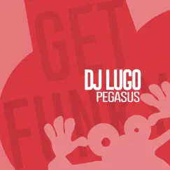 Pegasus - Single by DJ Lugo album reviews, ratings, credits