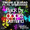 Back by Dope Demand (feat. Fil Straughan) - Single album lyrics, reviews, download