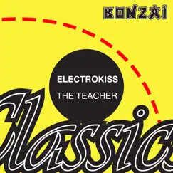 The Teacher (Remastered Elektrokid Remix) Song Lyrics