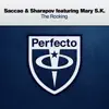 The Rocking (feat. Mary S.K.) song lyrics