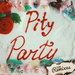 Pity Party (Remixes) by Melanie Martinez album reviews, ratings, credits