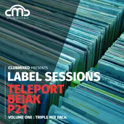 Label Sessions, Vol. 1: Triple Mix Pack - Teleport, Beiak, P21 by Safka, T.E.K. & Adolfo Velayos album reviews, ratings, credits
