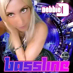 Bass Line by DJ Debbie D album reviews, ratings, credits
