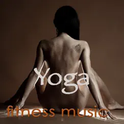 Yoga Fitness Music – Yoga for Men, Warm Up, Cool Down & Stretching, Relax Yoga Workout Music Oriental Chillout Global Songs for Yoga Workout by Buddha Tribe album reviews, ratings, credits