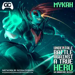 Battle Against a True Hero (Undertale Remix) Song Lyrics
