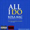All I Do (feat. Slime Balla & Gfly) - Single album lyrics, reviews, download