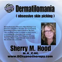 HEALTH - DERMATILOMANIA using HYPNOSIS H042 - EP by Sherry M Hood album reviews, ratings, credits