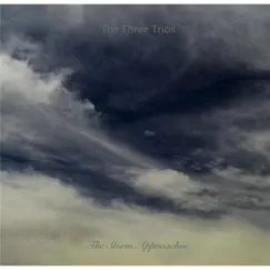 The Three Trios: The Storm Approaches by We Drew Lightning, Mesembryanthemum & The Dome Trio album reviews, ratings, credits