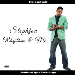 Rhythm and Me by Stephfon album reviews, ratings, credits