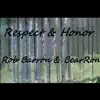 Respect & Honor - Single album lyrics, reviews, download