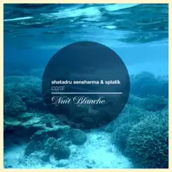 Coral - Single by Shatadru Sensharma & splatik album reviews, ratings, credits