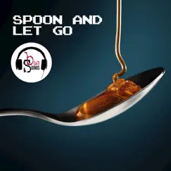 Spoon and Let Go - Single by Beati Sounds album reviews, ratings, credits