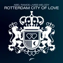 Rotterdam City of Love (Axwell Re-Edit) Song Lyrics