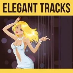Elegant Tracks by Various Artists album reviews, ratings, credits