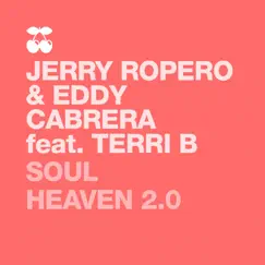 Soul Heaven (feat. Terri B) by Eddy Cabrera & Jerry Ropero album reviews, ratings, credits