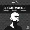 Cosmic Voyage - EP album lyrics, reviews, download