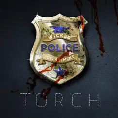 Wicked Police - Single by Torch album reviews, ratings, credits
